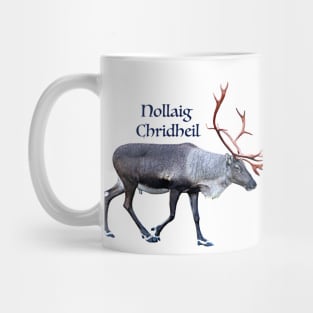 Nollaig Chridheil Mug